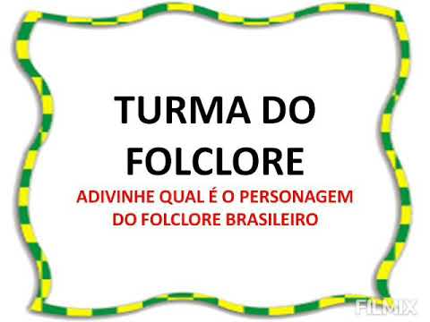 ADIVINHE QUAL É O PERSONAGEM DA TURMA DO FOLCLORE @TurmadoFolclorecanal