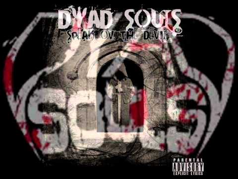 Dyad Souls - Lords Ov Gore Feat Scum & Jason Porter.