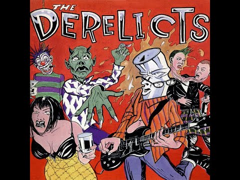 The Derelicts - Going Out Of Style 1986-1990 (Full Album)