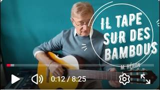 Il tape sur des bambous Tutoriels guitare
