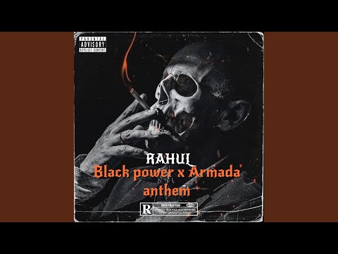 Black Power X Armada Anthem