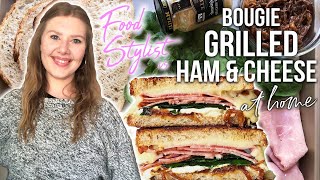How to Make the Ultimate Bougie Grilled Ham and Cheese | Food Stylist at Home