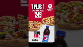 FREE Pepsi | Pizza Hut’s 1Plus1 @249*