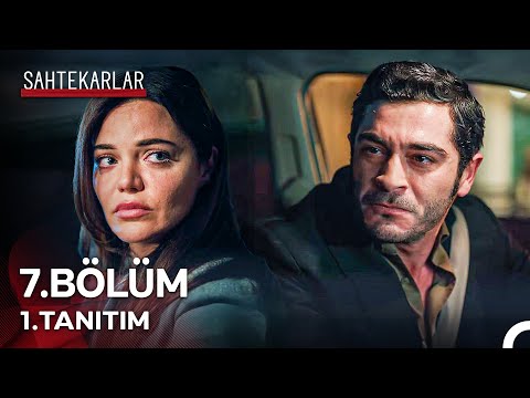 Sahtekarlar 7. Bölüm 1. Tanıtım