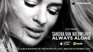Sandra van Nieuwland - Always Alone (Official Audio)