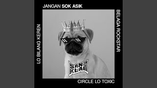 Download lagu Jangan Sok Asik mp3 Download lagu Jangan Sok Asik mp3