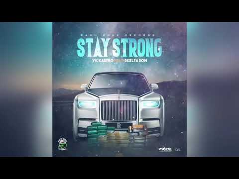 Yk kastro ft skelta don stay strong preview