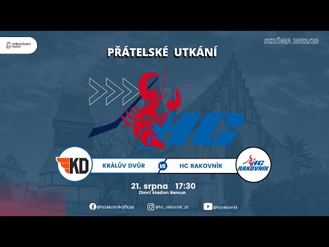 První přípravné utkání sezóny 2022-3 HC Rakovník s tradičním soupeřem - HK Králův Dvůr - sestřih