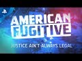 American Fugitive – Official Announcement Teaser | PS4