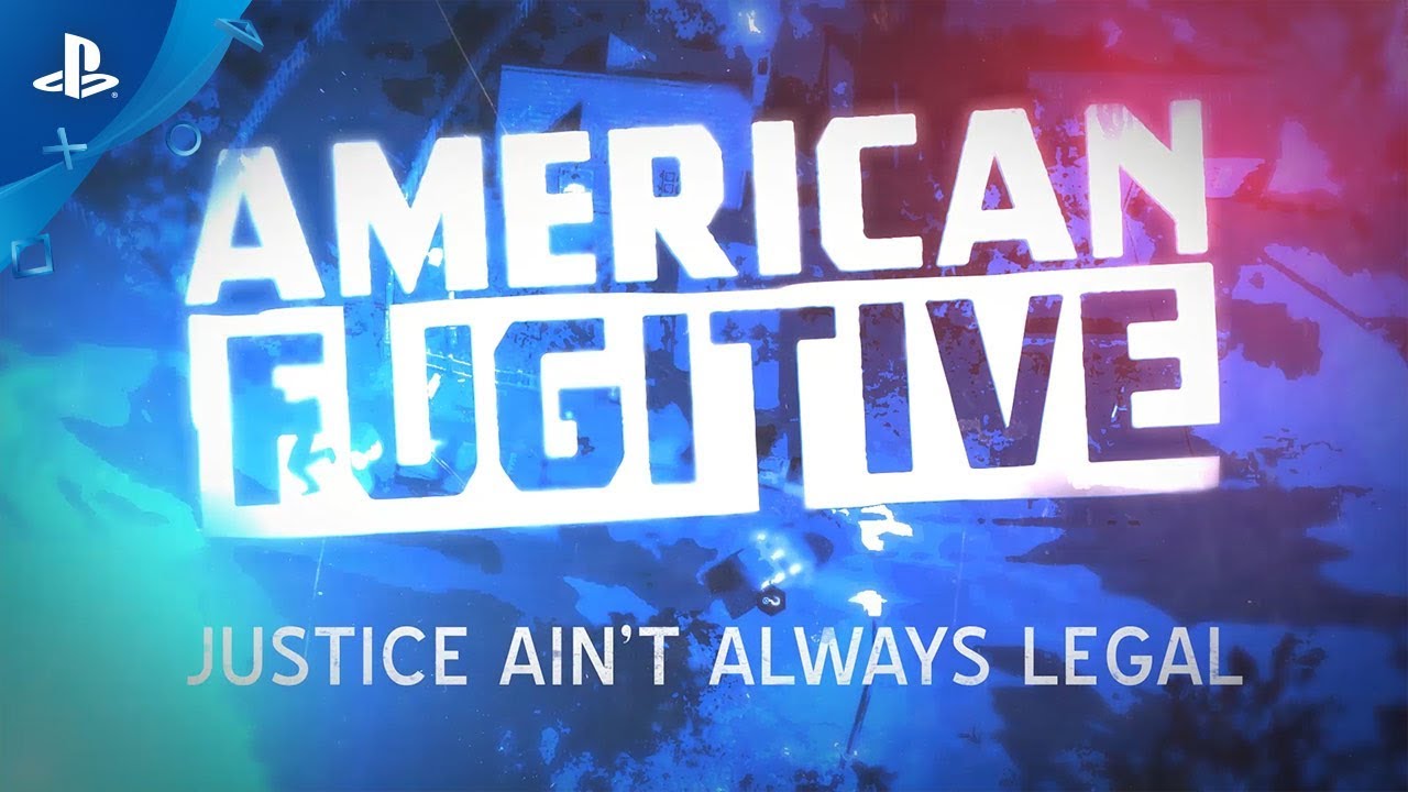 American Fugitive is an Open-World Action Sandbox Coming to PS4 This Year