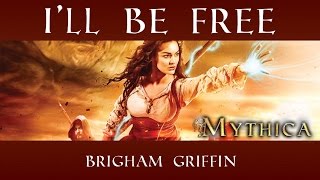 I'll Be Free - Music Video (Theme Song from Mythica: A Quest for Heroes)