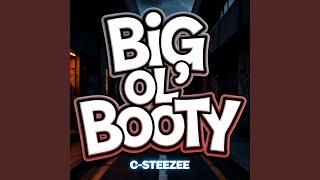 Big Ol' Booty