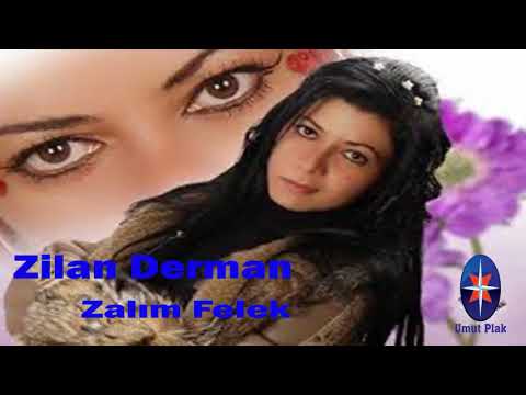 ZİLAN 🥀DERMAN🥀 (ZALIM🥀 FELEK🥀 ZALIM)🥀😔💔🥀🙏👍🌹