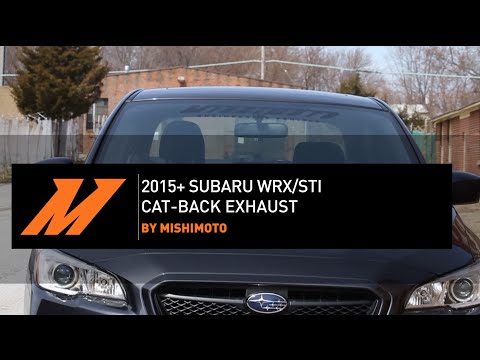 Mishimoto Exhaust Test for the 2015 Subaru WRX
