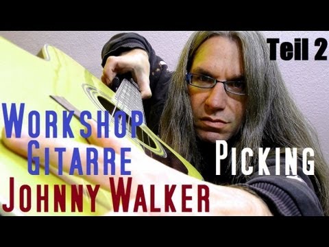 Guitar Picking Workshop with Johnny Walker from Westernhagen (Part 2/2)