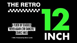 A Flock Of Seagulls - Never Again (The Dancer) (Dance Mix)