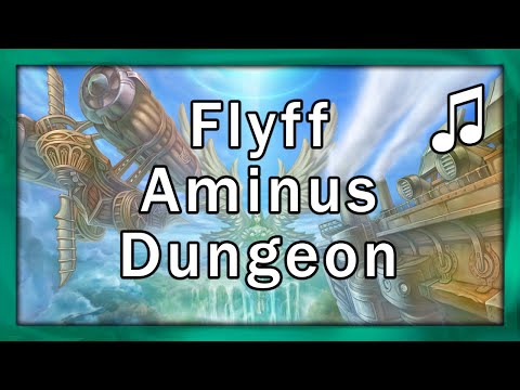 Flyff - Aminus Dungeon - Soundtrack