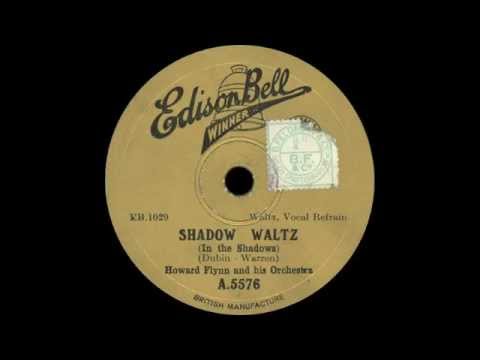 Howard Flynn and his Orchestra - Shadow Waltz - 1933