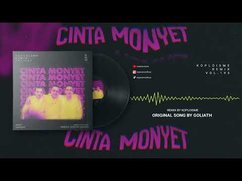 Goliath - Cinta Monyet (Koplo is Me Remix)