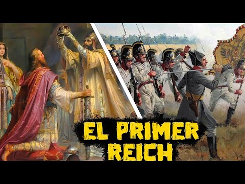 El Primer Reich: El Sacro Imperio Romano Germánico - Mira la Historia - (versión corregida)