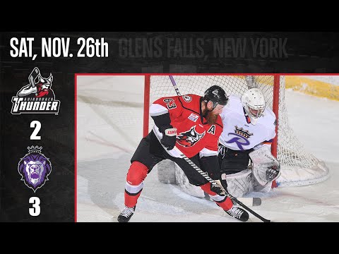 11/26/22 Reading Royals 3 - Adirondack Thunder 2 (OTL)