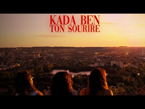 Kada Ben - Ton sourire (clip officiel)