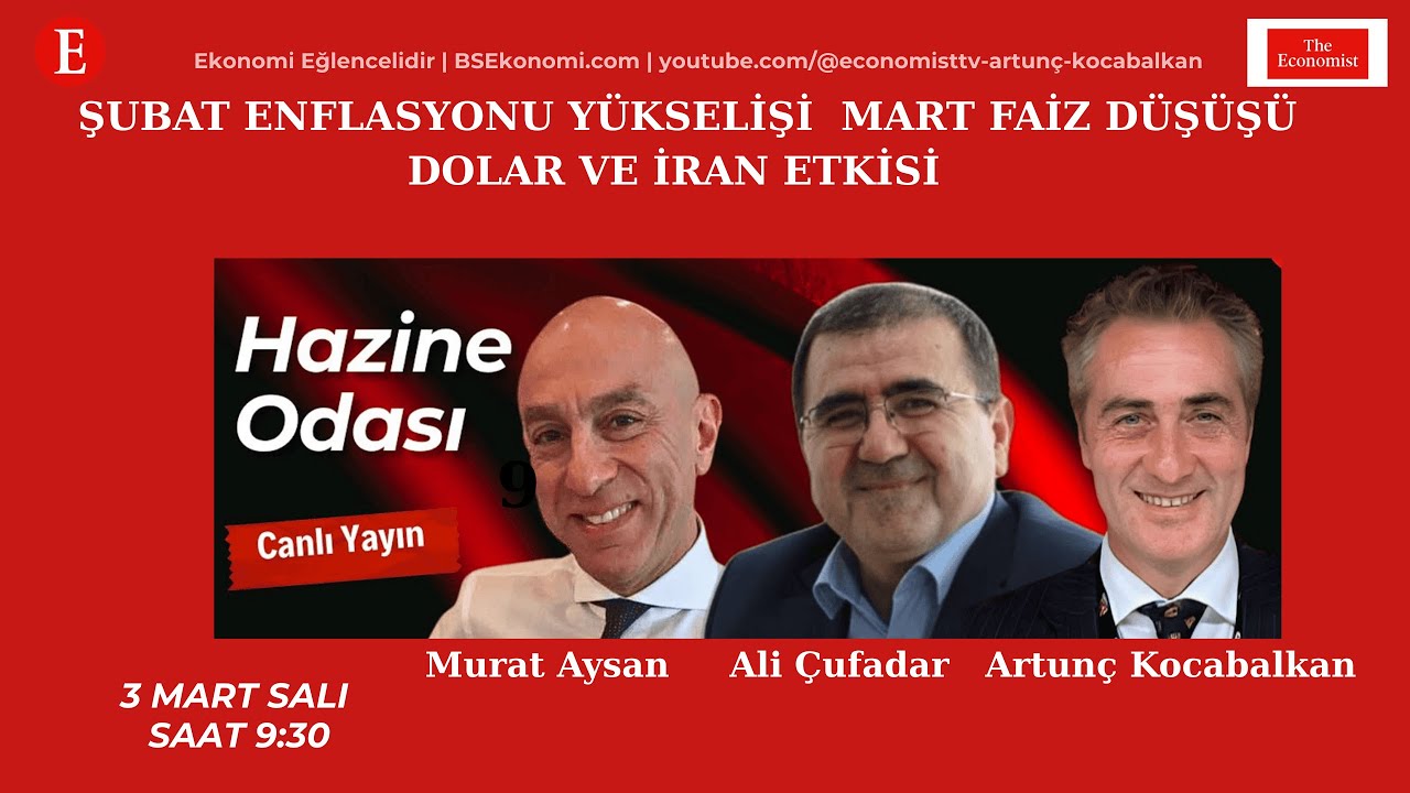 ŞUBAT ENFLASYONU YÜKSELİŞİ  MART FAİZ DÜŞÜŞÜ DOLAR VE İRAN ETKİSİ