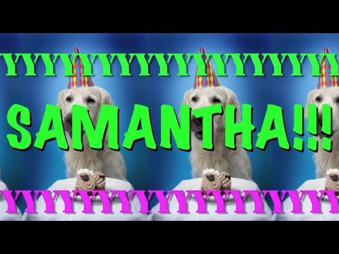 HAPPY BIRTHDAY SAMANTHA! - EPIC Happy Birthday Song