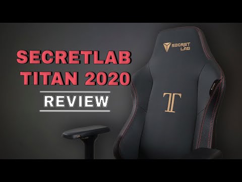 Secretlab Titan 2020 Series Chair Review: True to its Name