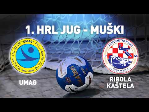 1. HRL Jug: Umag - Ribola Kaštela [TRANSMISJA, LIVE]