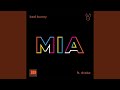 Bad Bunny - MIA (Audio) ft. Drake
