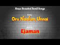Oru Naalum Unnai - Ejaman - Bass Boosted Audio Song - Use Headphones 🎧 For Better Experience.