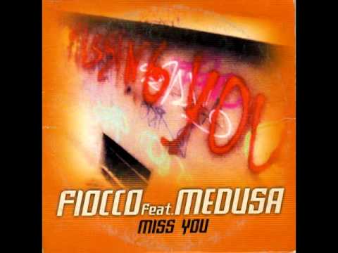 Fiocco feat Medusa - Miss You (1998)