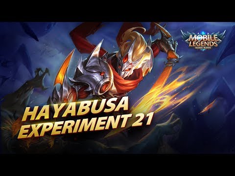 Hayabusa New Skin | Experiment 21 Mobile Legends: Bang Bang!