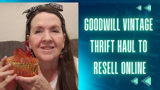 Goodwill Vintage Thrift Haul for Resale - I found some great items! And a Reseller Vlog.