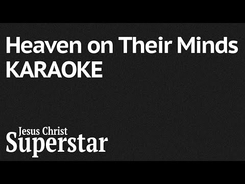 "Heaven on Their Minds" Karaoke with lyrics - Jesus Christ Superstar (Instrumental Backing Track)