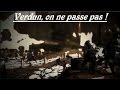 Verdun, on ne passe pas - 1917 - full hd 