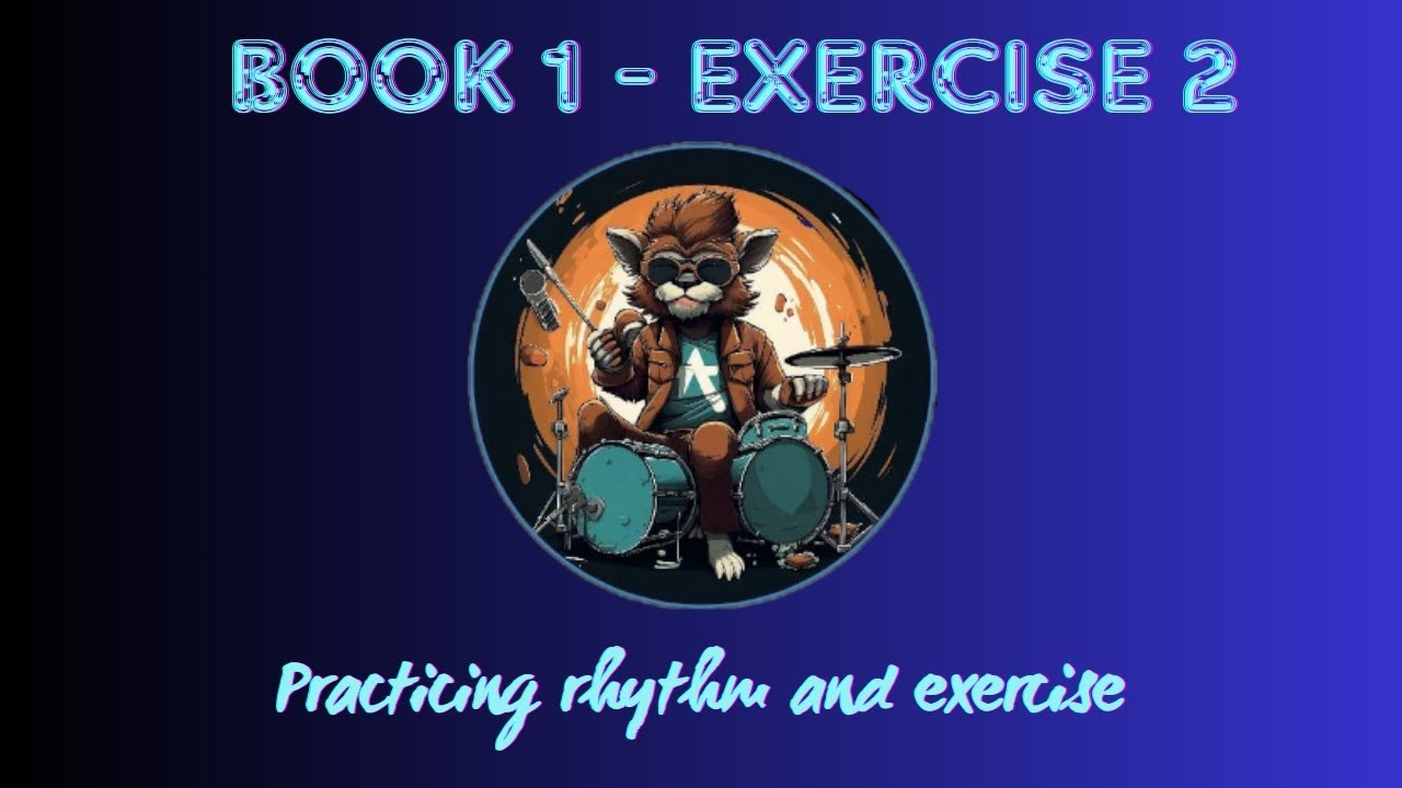 7. PRACTICING RHYTHM AND EXERCISE
