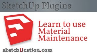SketchUp Plugin Tutorial | Material Maintenance