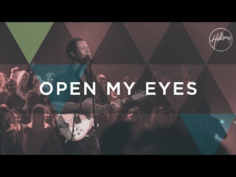 Open My Eyes - Hillsong Worship