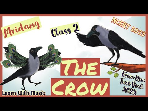 The Crow | Class 2 English Poem | Unit 4 Chapter 3 | New NCERT Book 2023 | #learnwithmusic