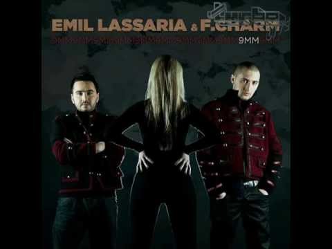 EMIL LASSARIA and F. CHARM - 9 MM (Original Extended Mix)