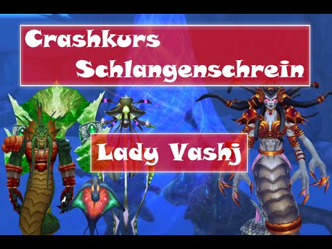 [WoW TBC] Schlangenschrein Crashkurs! Lady Vashj - Matrone des Echsenkessels