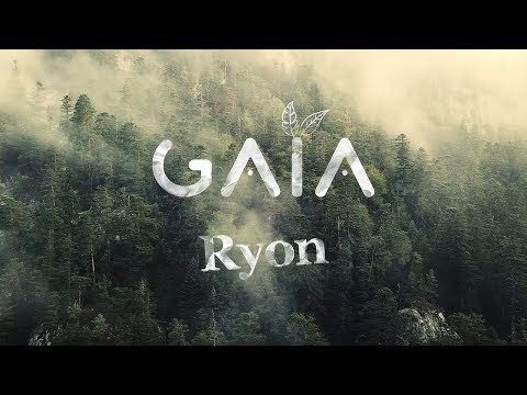 Ryon - Gaïa [Clip Officiel]