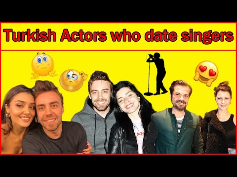Turkish Actors Who Date Singers🤔🤔 ,Turkish Actors Who Are Married To the Singer😍🤩 ,Turkish Drama