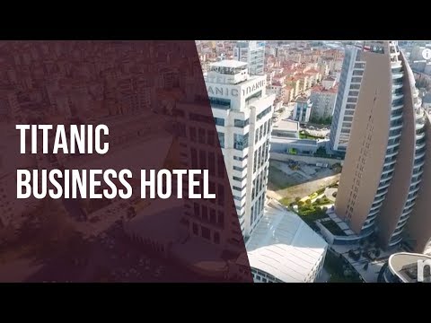 Titanic Business Hotel Tanıtım Filmi