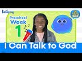 Hey God | Preschool Week 1 | How can I talk to God?