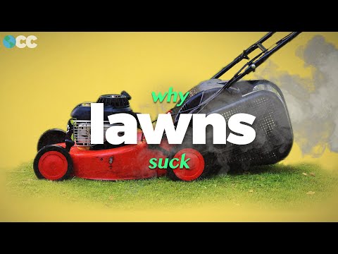 为什么草坪必须死（Why Lawns Must Die）
