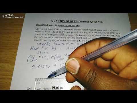 QUANTITY OF HEAT: CHANGE OF STATE(SPECIFIC LATENT HEAT OF VAPORIZATION)