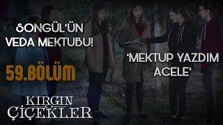 Songül’ün veda mektubu! - Mektup - Apolas Lermi - Kırgın Çiçekler 59.Bölüm Klip